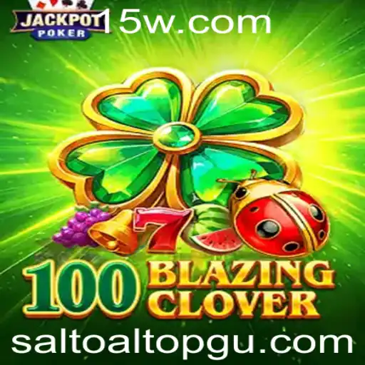 Descubra o Mundo Emocionante de 100BlazingClover